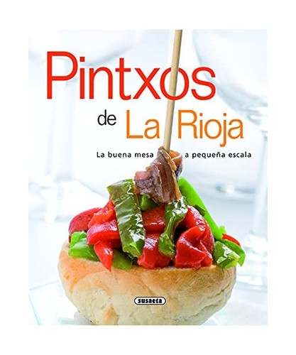 Pintxos rioja susaeta - pintxos, rioja,